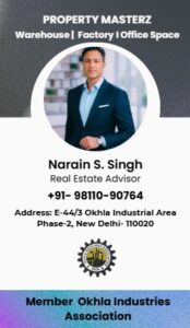 Property dealer in Okhla Industrial Area specializing in factory sale, industrial plots, warehouse and commercial property deals in Delhi